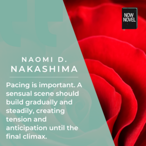 Naomi D. Nakashima on pacing when writing sex scenes